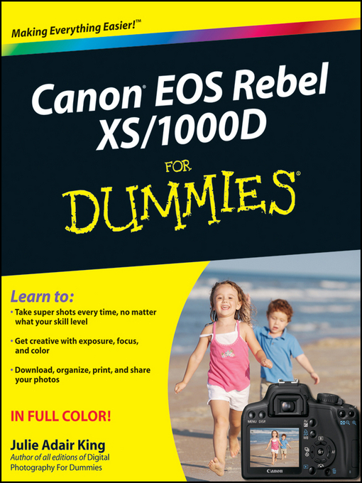 Title details for Canon EOS Rebel XS/1000D For Dummies by Julie Adair King - Available